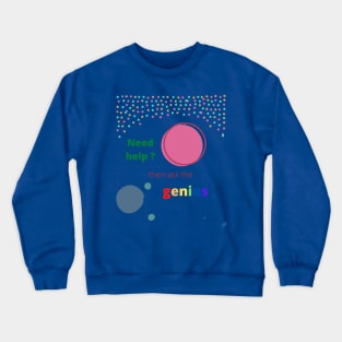 genius Crewneck Sweatshirt